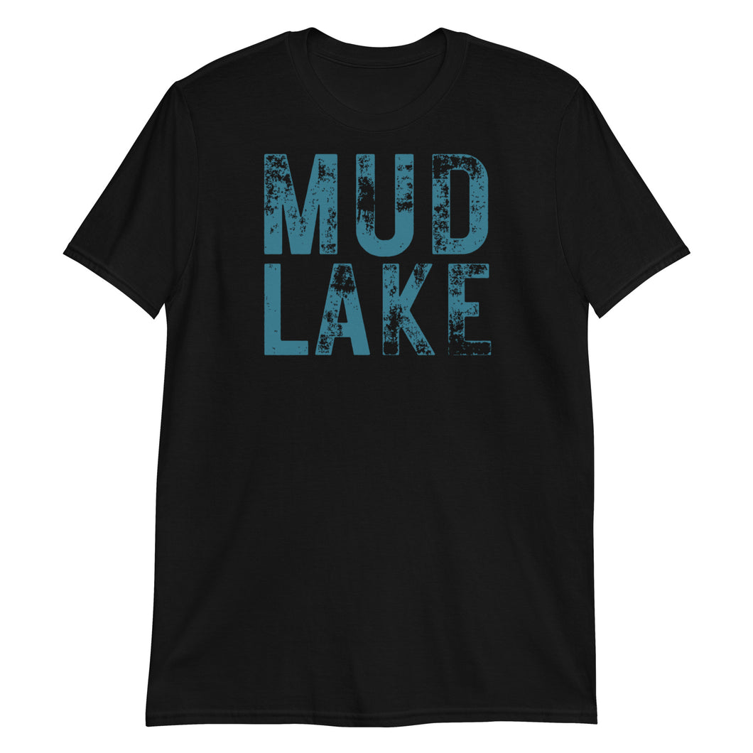 Mud Lake T-Shirt