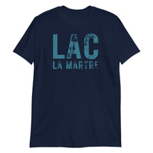 Load image into Gallery viewer, Lac La Martre T-Shirt
