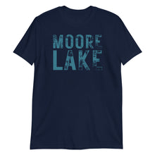 Load image into Gallery viewer, Moore Lake T-Shirt
