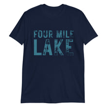 Load image into Gallery viewer, Four Mile Lake T Shirt
