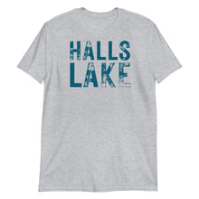 Load image into Gallery viewer, Halls Lake T-Shirt
