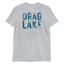 Load image into Gallery viewer, Drag Lake T-Shirt
