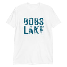 Load image into Gallery viewer, Bobs Lake T Shirt
