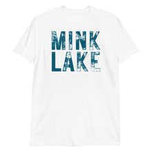 Load image into Gallery viewer, Mink Lake T-Shirt
