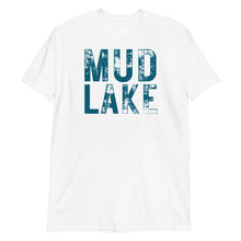 Load image into Gallery viewer, Mud Lake T-Shirt
